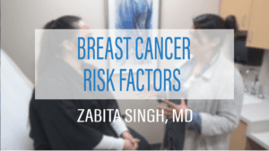 Breast Cancer Risk Factors