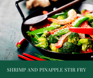 Shrimp and pinapple stir fry