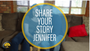 Share Your Story Jennifer