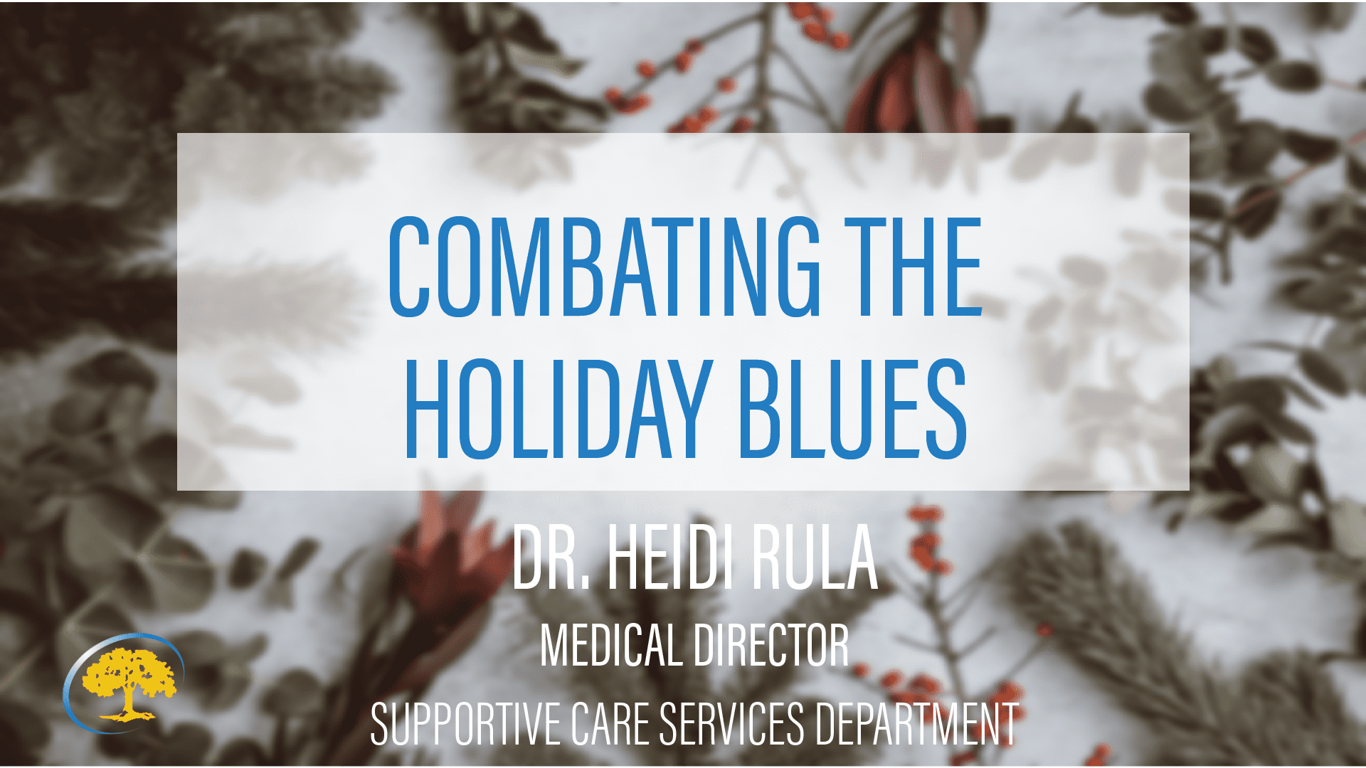 Combating Holiday Blues