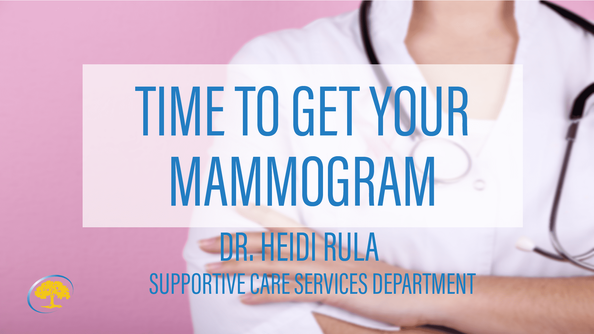 Time to Get Your Mammogram