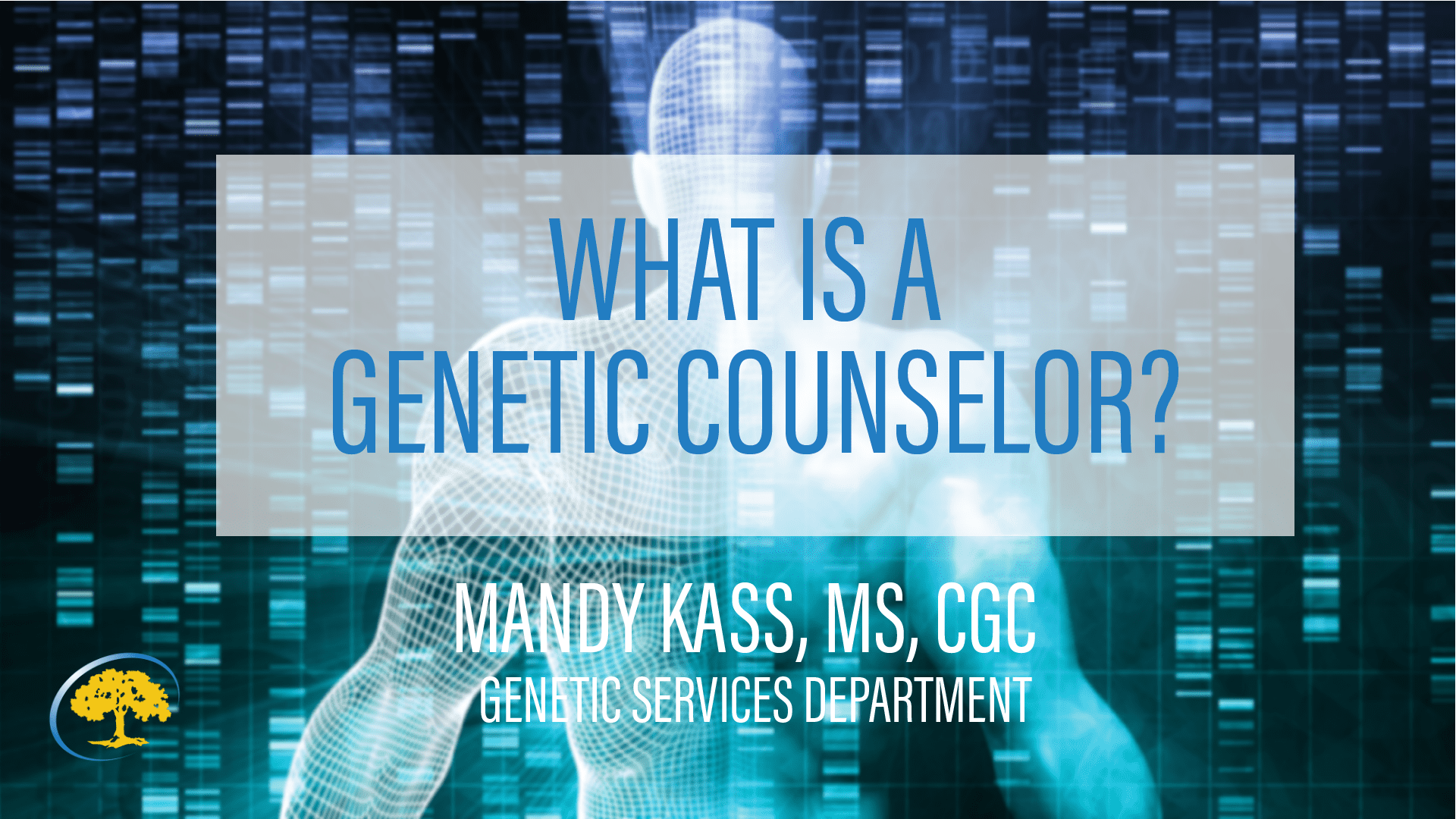 What is a genetic counselor