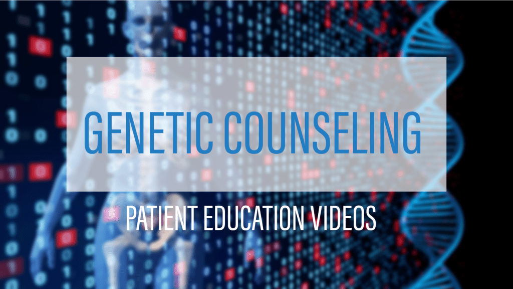 Genetic Counseling