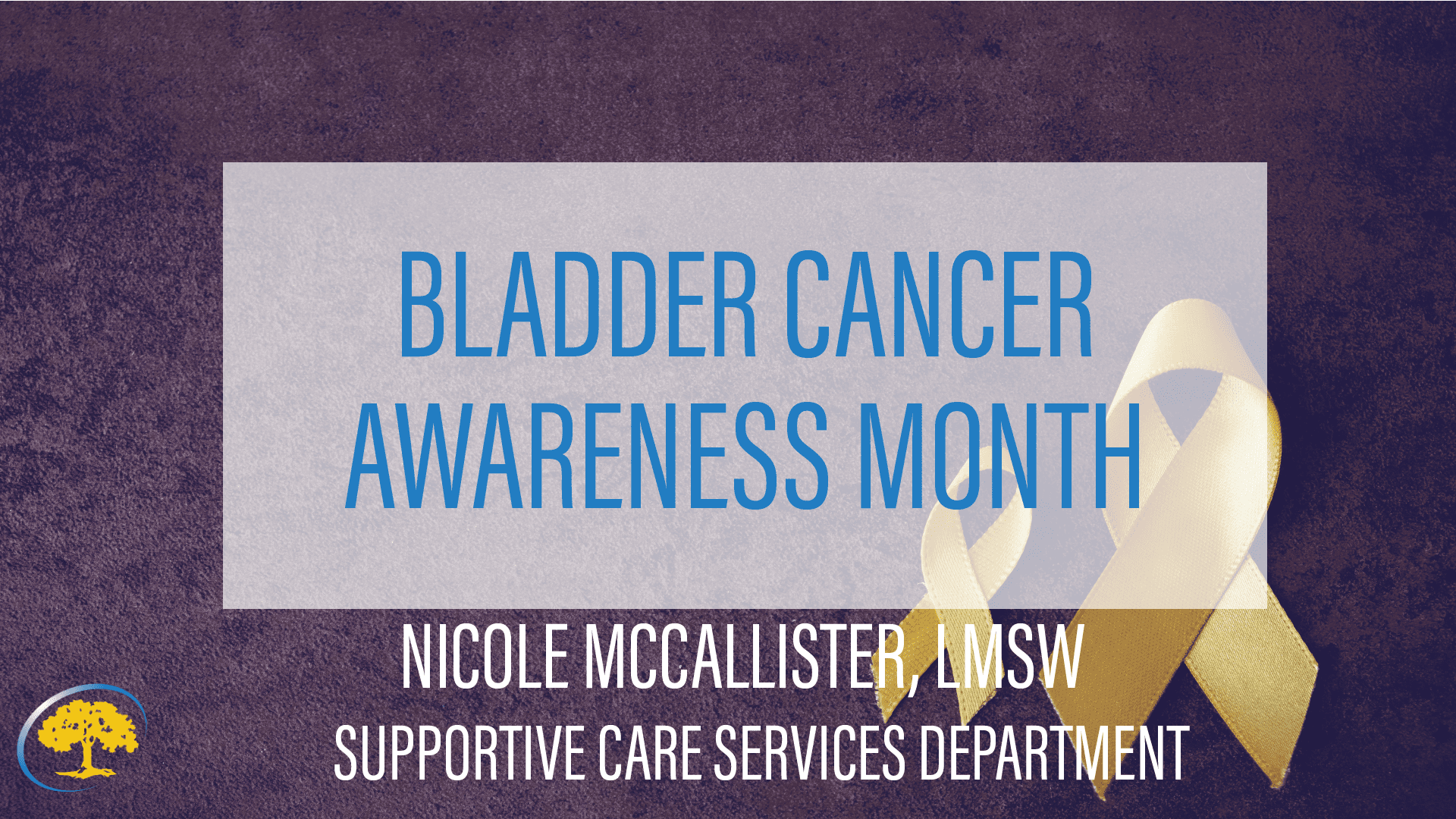 BLADDER CANCER AWARENESS