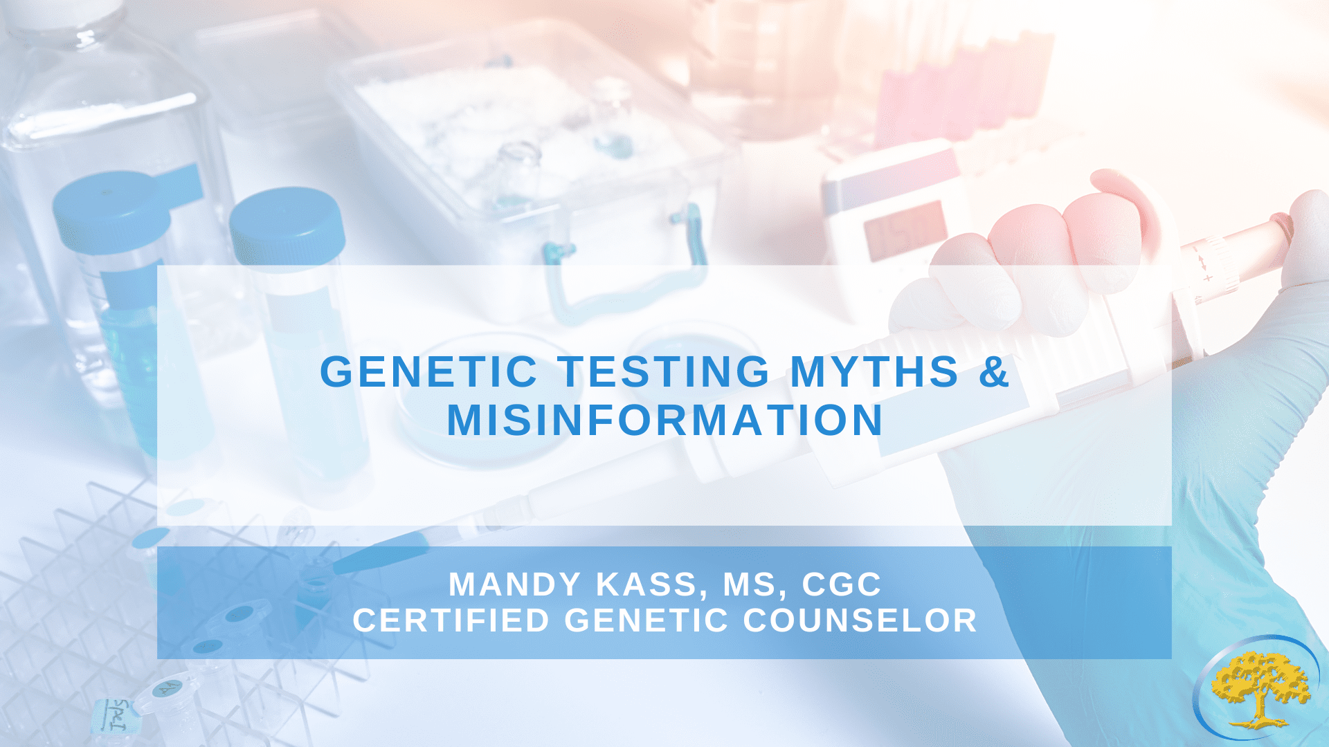 Genetic Testing Myths & Misinformation