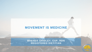 Movement is medicine
